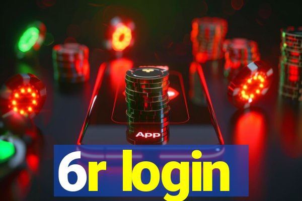 6r login