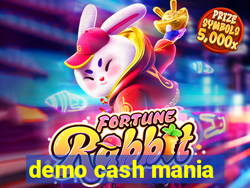 demo cash mania