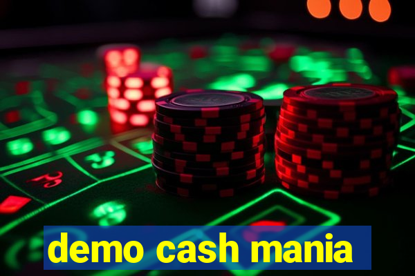 demo cash mania