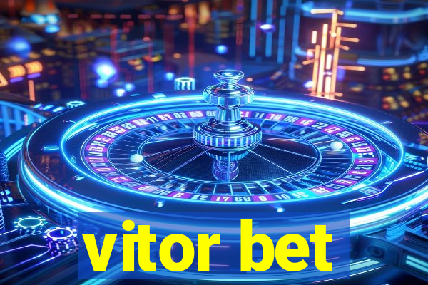 vitor bet