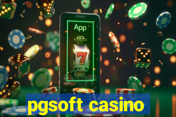 pgsoft casino