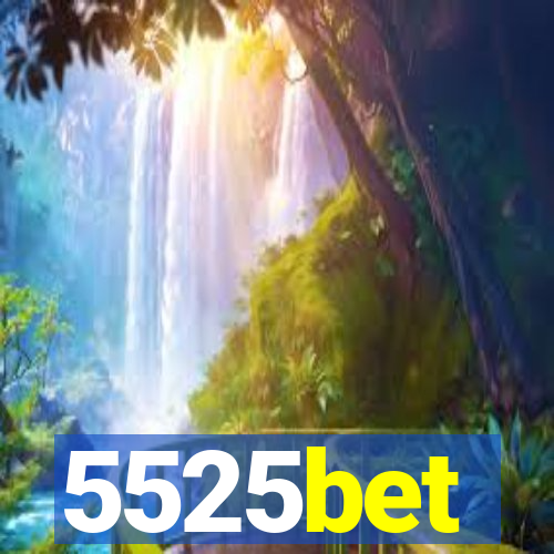 5525bet