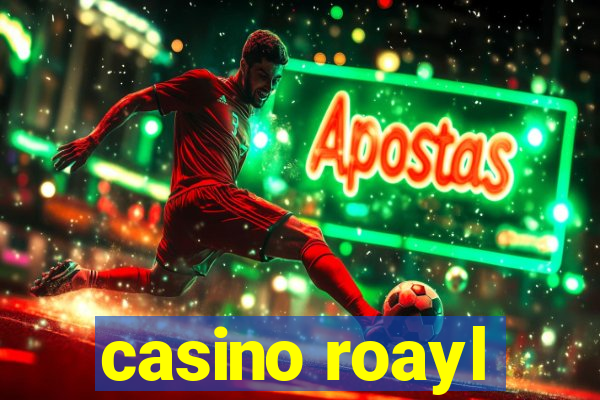 casino roayl