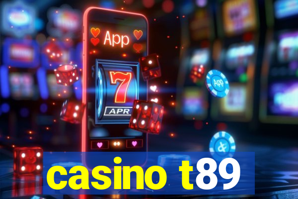 casino t89