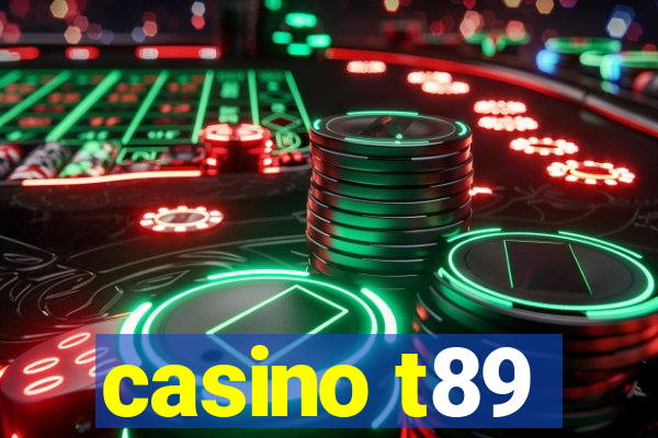 casino t89