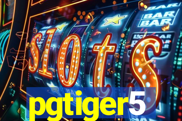 pgtiger5