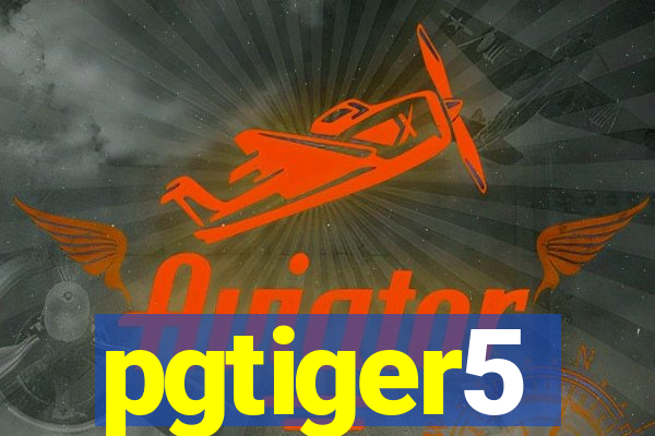 pgtiger5