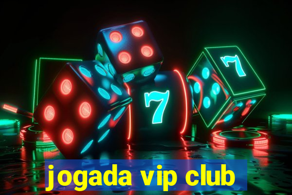 jogada vip club