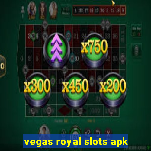 vegas royal slots apk