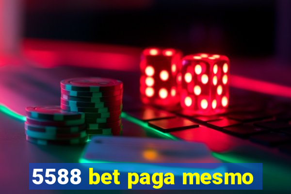 5588 bet paga mesmo