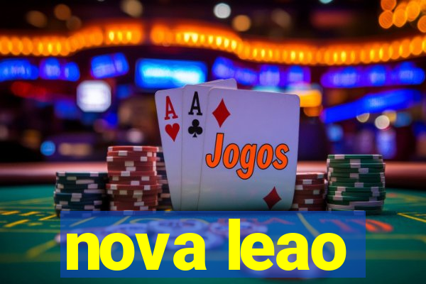 nova leao