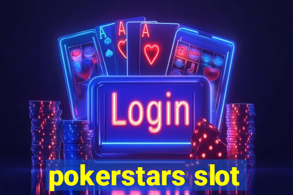 pokerstars slot