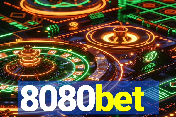 8080bet