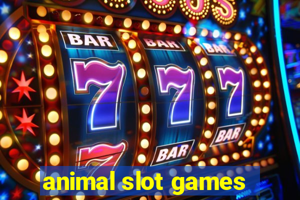 animal slot games