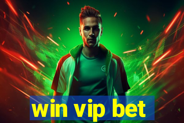 win vip bet