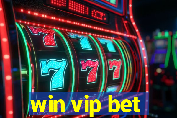 win vip bet