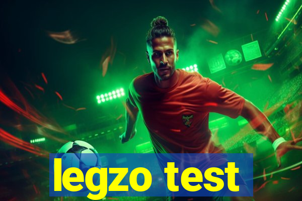 legzo test