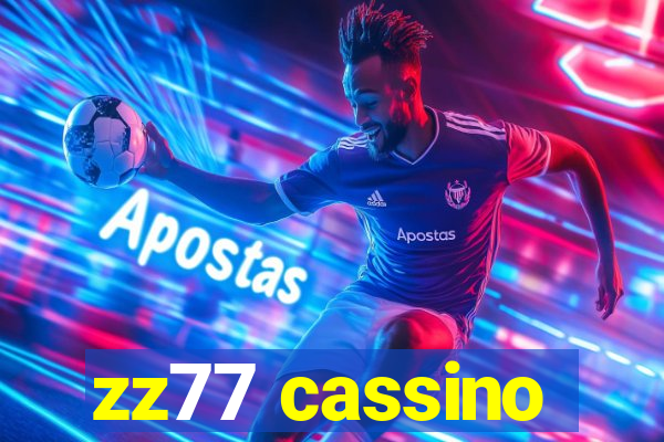 zz77 cassino