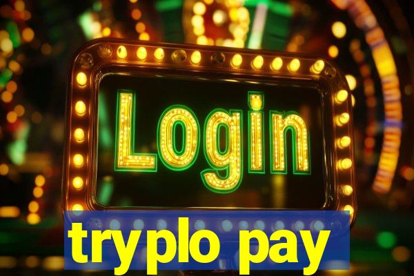 tryplo pay