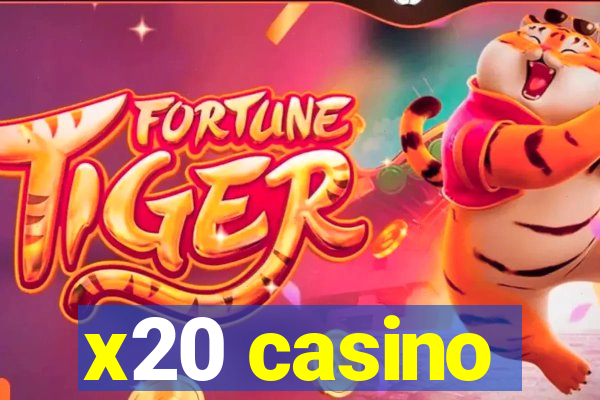 x20 casino