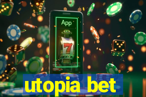 utopia bet