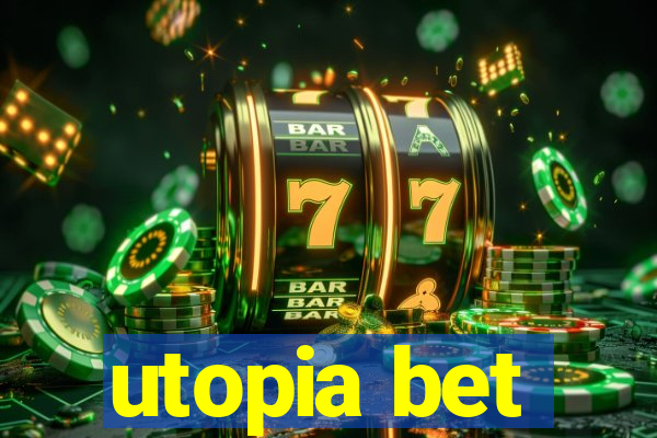 utopia bet