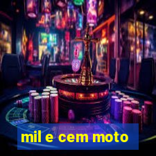 mil e cem moto