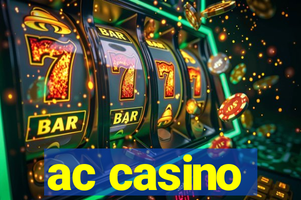 ac casino