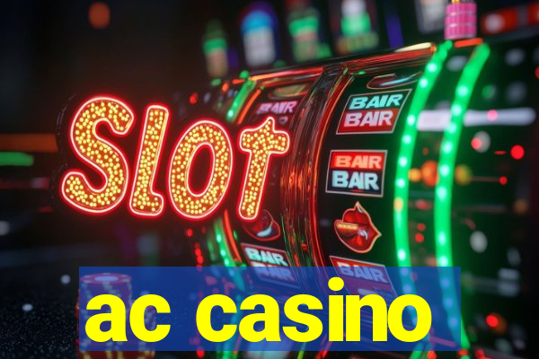 ac casino