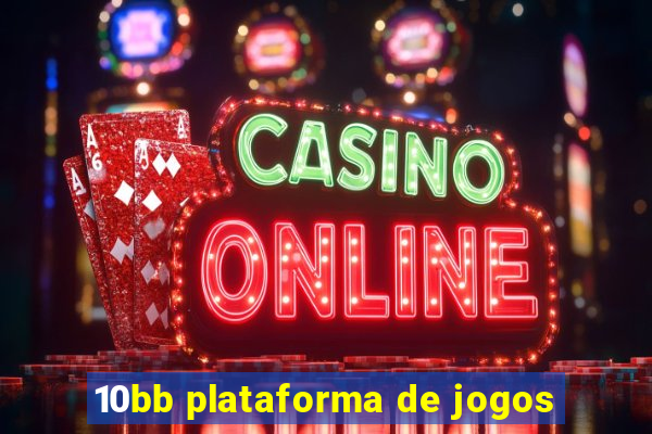 10bb plataforma de jogos