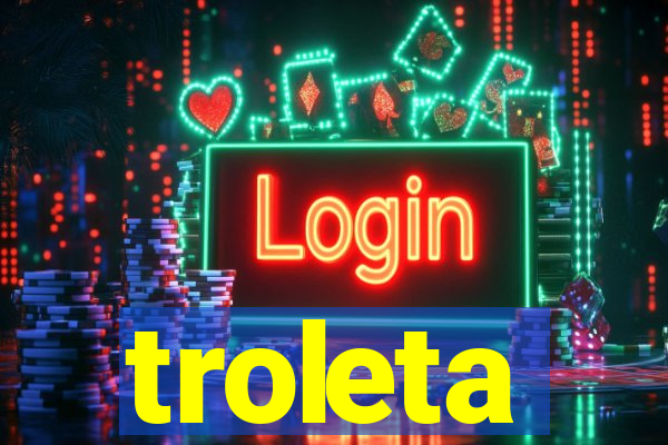 troleta