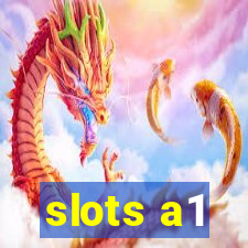 slots a1