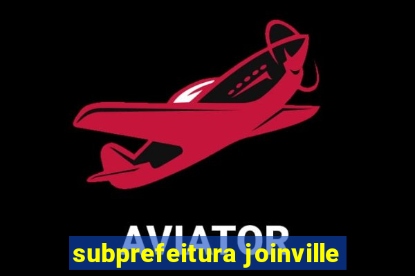 subprefeitura joinville