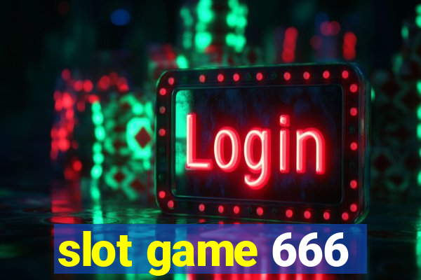 slot game 666