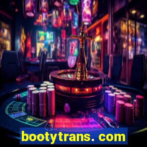 bootytrans. com