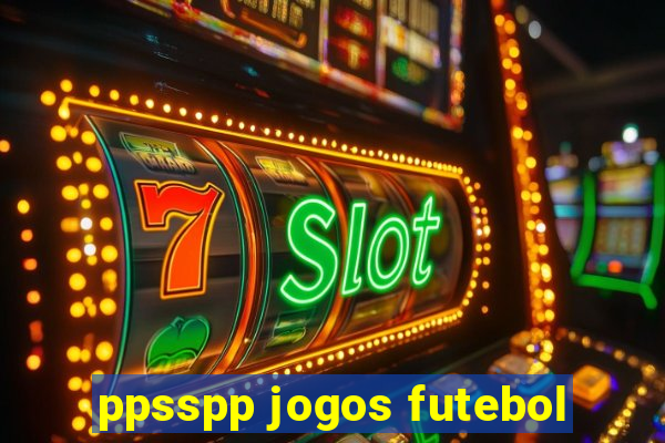 ppsspp jogos futebol