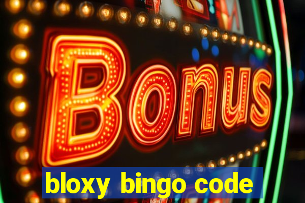 bloxy bingo code