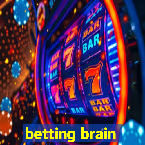 betting brain