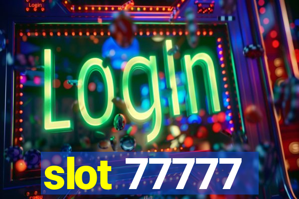 slot 77777