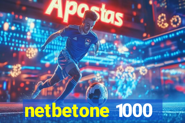 netbetone 1000