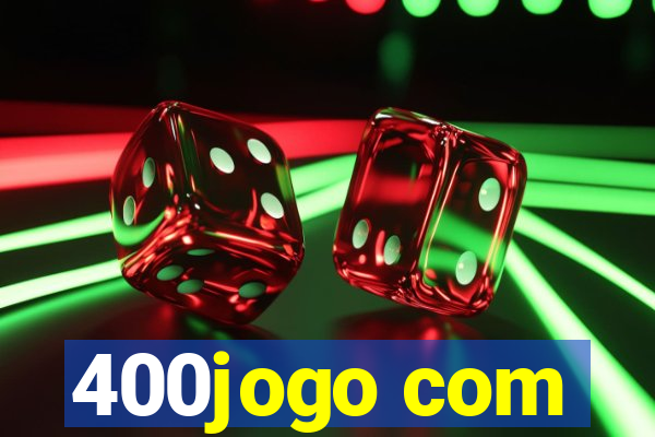 400jogo com