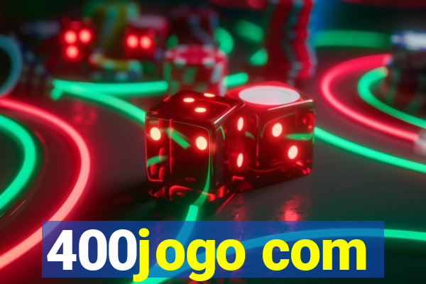 400jogo com