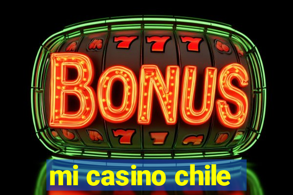 mi casino chile