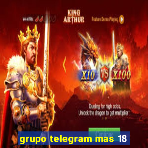 grupo telegram mas 18