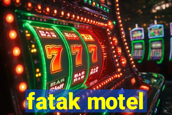 fatak motel