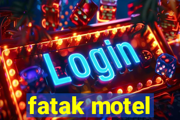 fatak motel