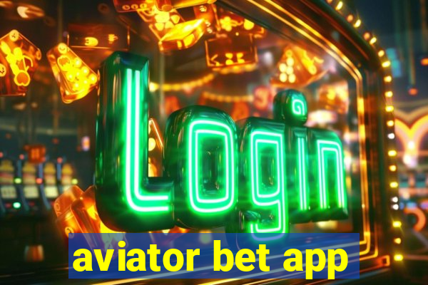 aviator bet app