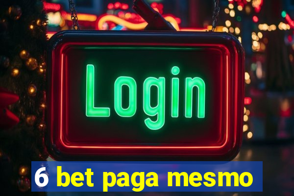 6 bet paga mesmo