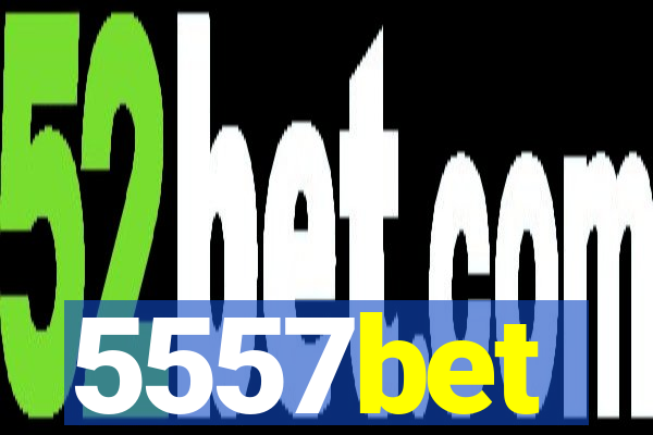 5557bet