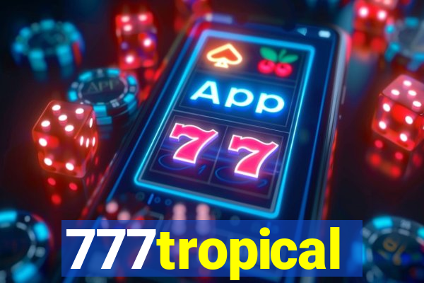 777tropical